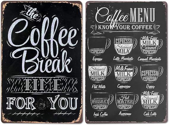 Coffee Break Metal Tin Sign